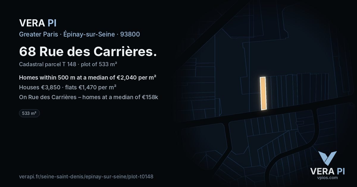 68 Rue des Carrières, Épinay-sur-Seine at night – the plot lit, the parcels around coloured by the prices near them
