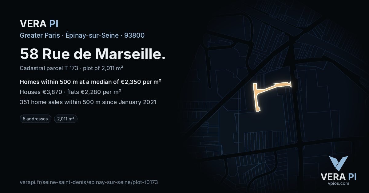 58 Rue de Marseille, Épinay-sur-Seine at night – the plot lit, the parcels around coloured by the prices near them