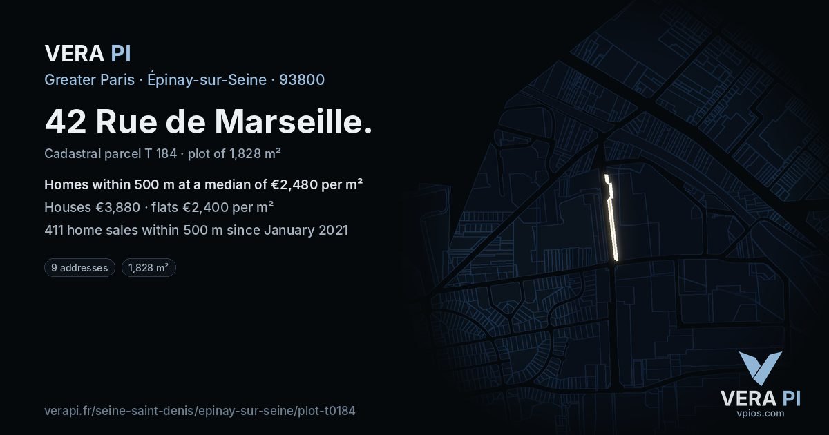 42 Rue de Marseille, Épinay-sur-Seine at night – the plot lit, the parcels around coloured by the prices near them