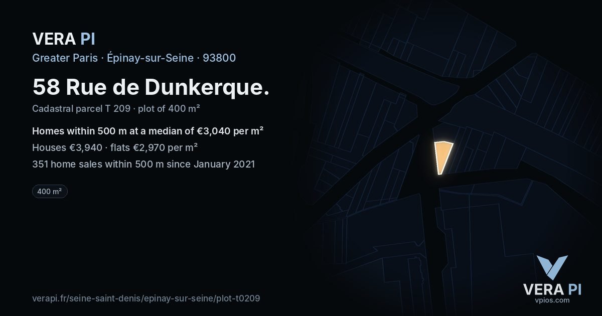 58 Rue de Dunkerque, Épinay-sur-Seine at night – the plot lit, the parcels around coloured by the prices near them