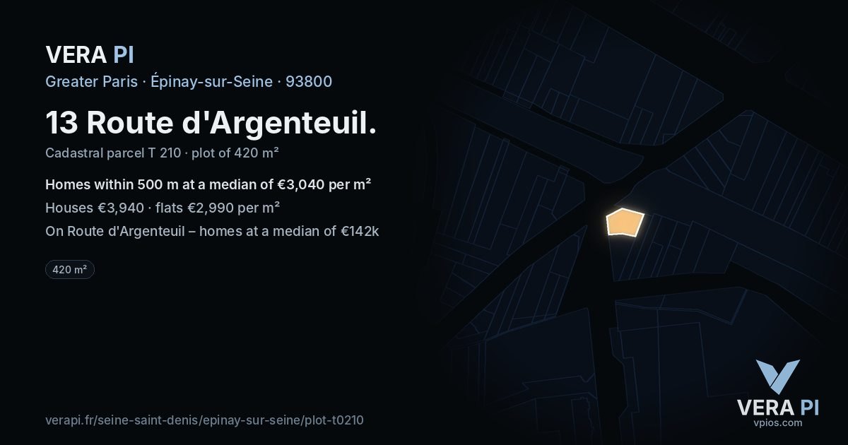 13 Route d'Argenteuil, Épinay-sur-Seine at night – the plot lit, the parcels around coloured by the prices near them
