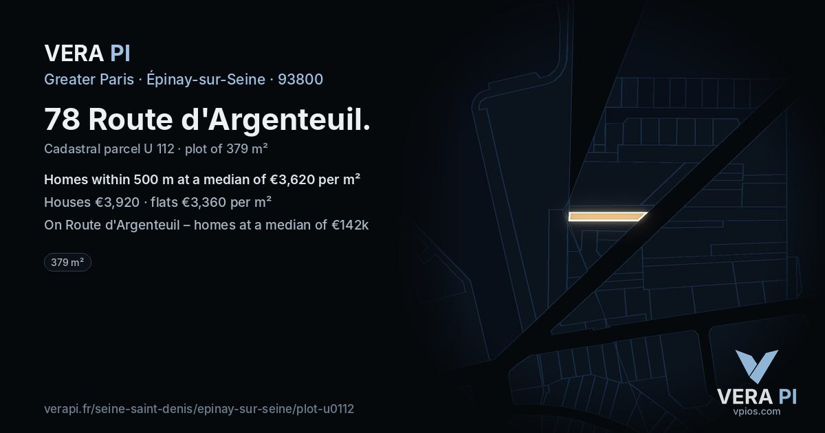 78 Route d'Argenteuil, Épinay-sur-Seine at night – the plot lit, the parcels around coloured by the prices near them