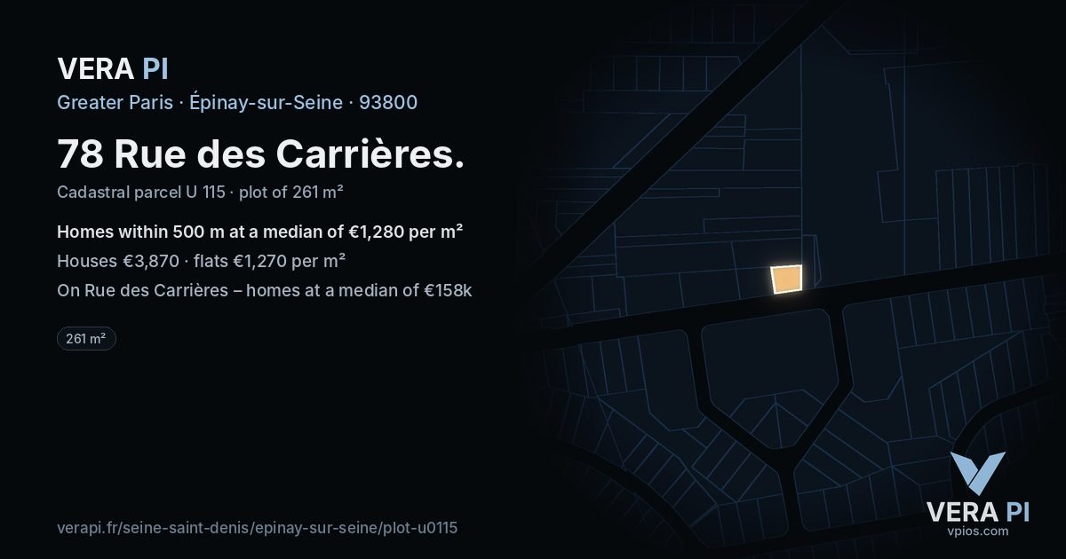 78 Rue des Carrières, Épinay-sur-Seine at night – the plot lit, the parcels around coloured by the prices near them