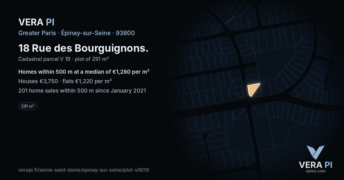 18 Rue des Bourguignons, Épinay-sur-Seine at night – the plot lit, the parcels around coloured by the prices near them