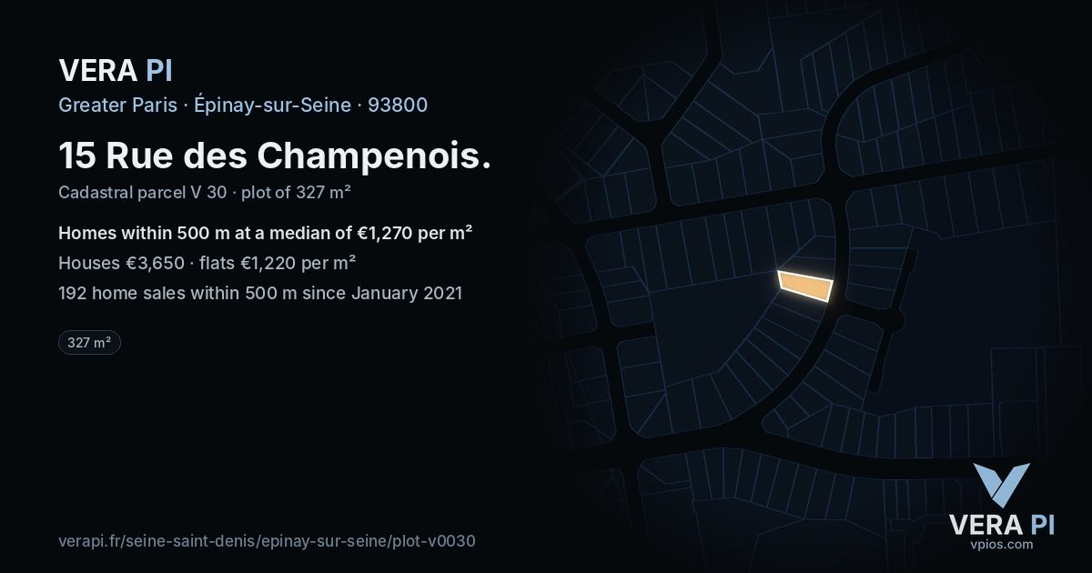 15 Rue des Champenois, Épinay-sur-Seine at night – the plot lit, the parcels around coloured by the prices near them