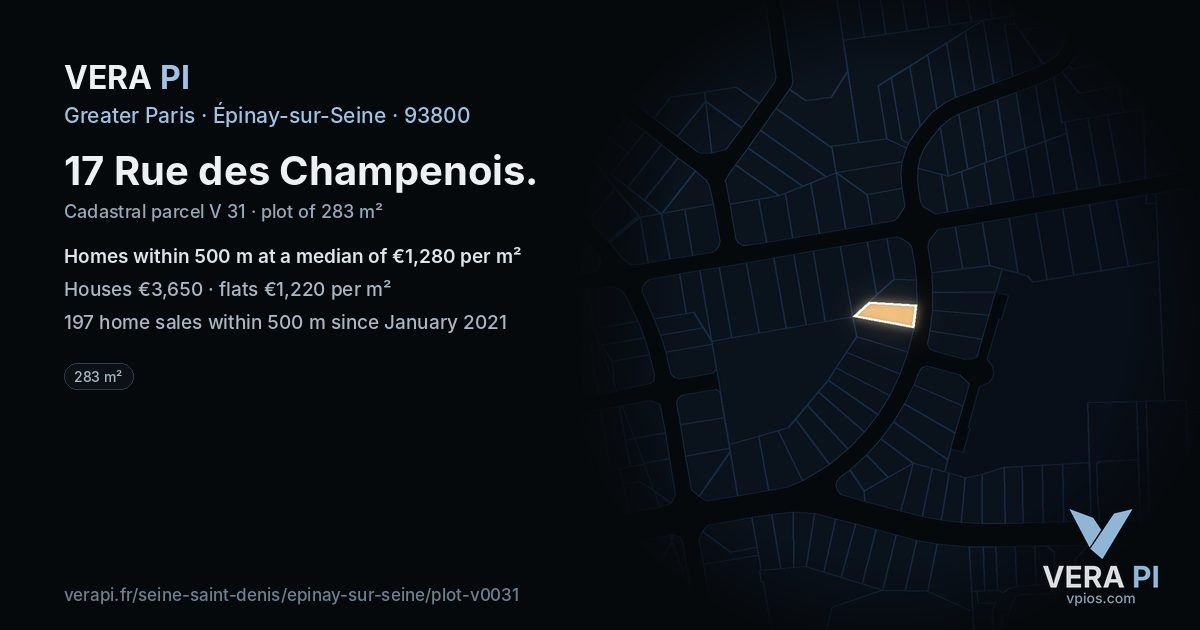17 Rue des Champenois, Épinay-sur-Seine at night – the plot lit, the parcels around coloured by the prices near them