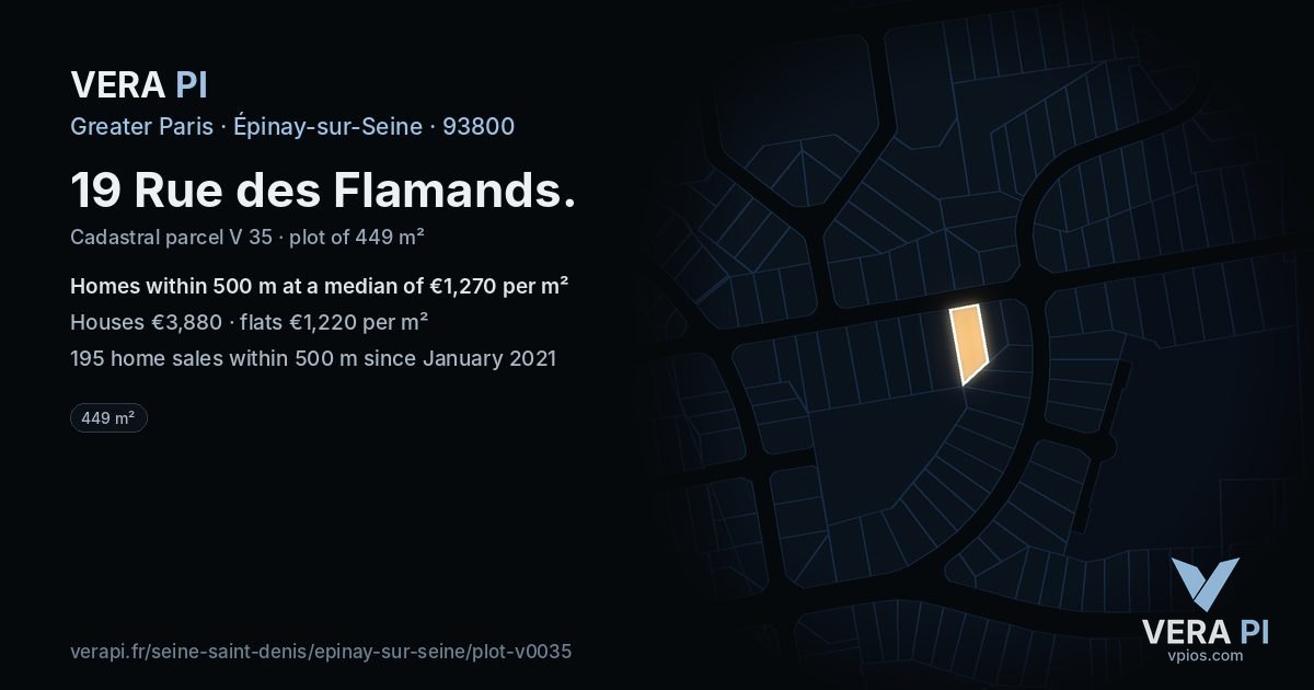 19 Rue des Flamands, Épinay-sur-Seine at night – the plot lit, the parcels around coloured by the prices near them