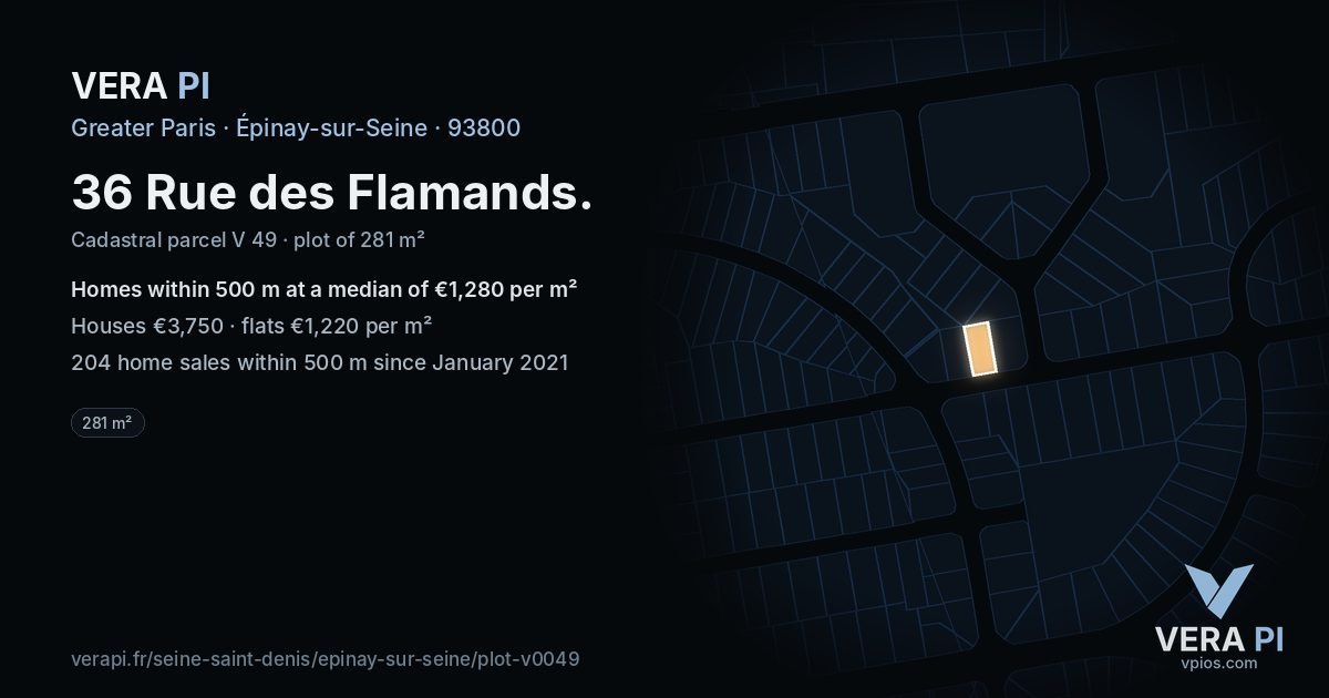 36 Rue des Flamands, Épinay-sur-Seine at night – the plot lit, the parcels around coloured by the prices near them