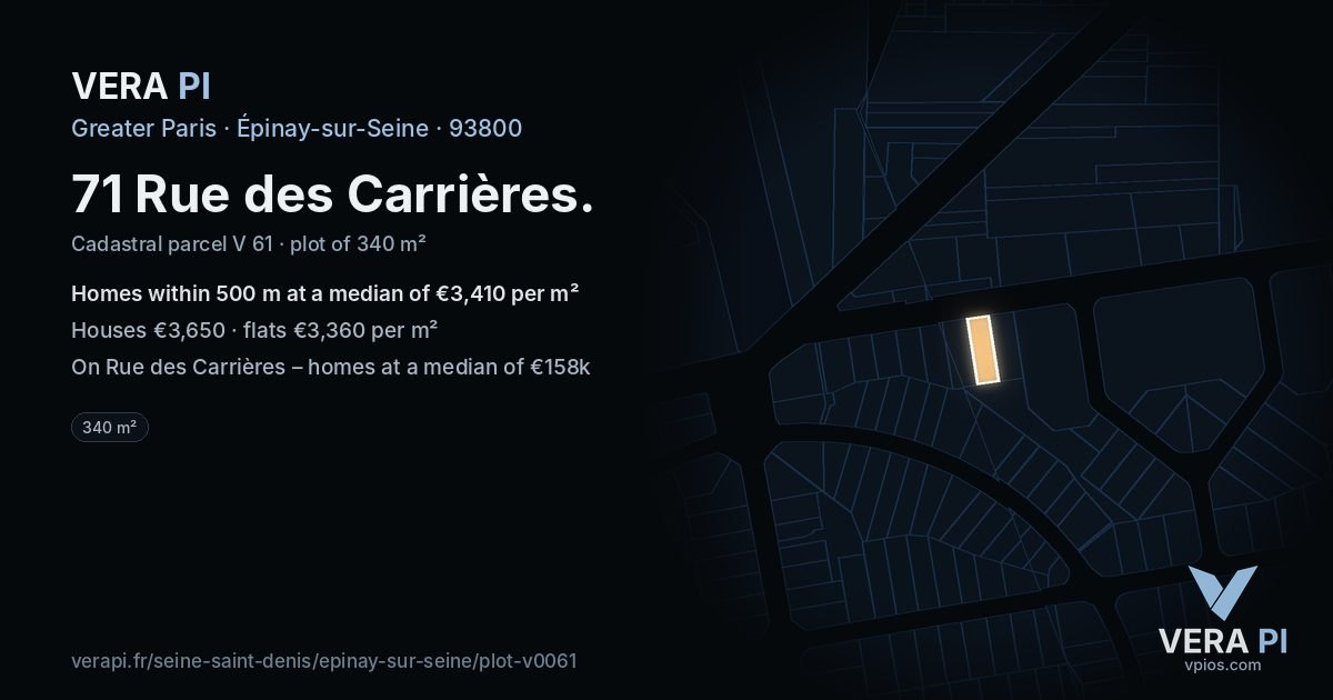 71 Rue des Carrières, Épinay-sur-Seine at night – the plot lit, the parcels around coloured by the prices near them