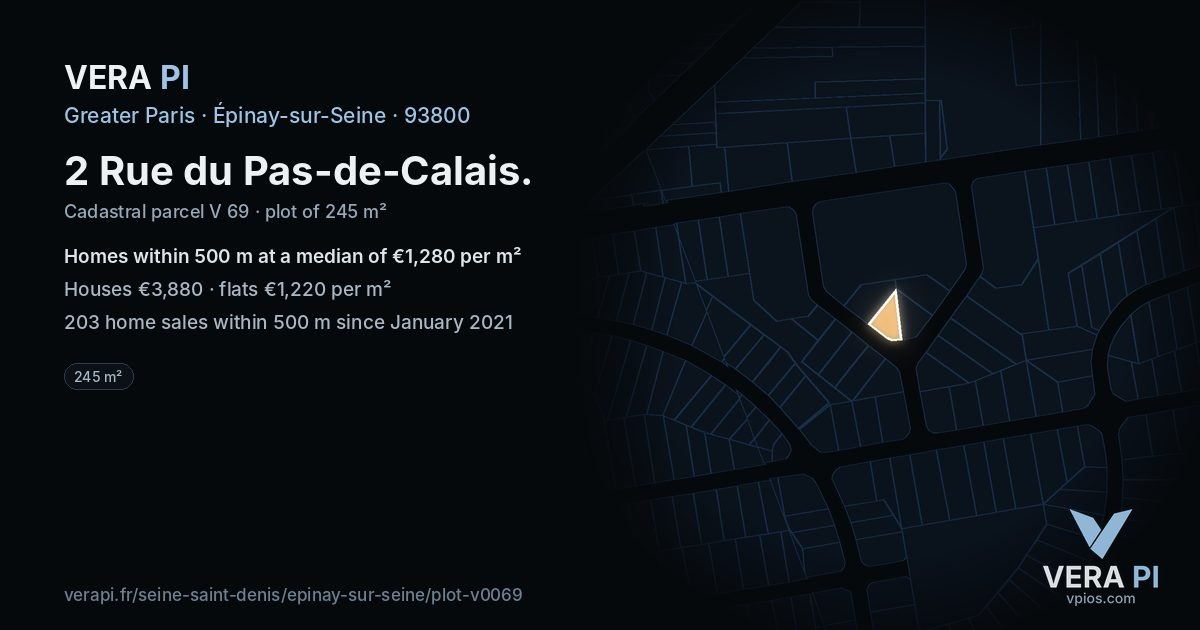 2 Rue du Pas-de-Calais, Épinay-sur-Seine at night – the plot lit, the parcels around coloured by the prices near them