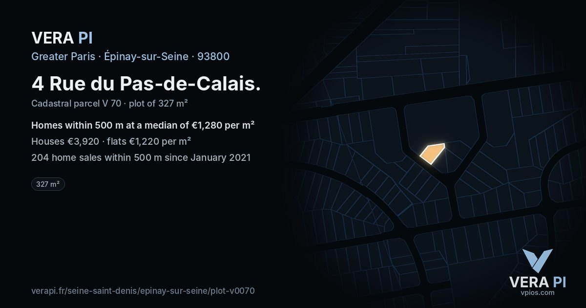 4 Rue du Pas-de-Calais, Épinay-sur-Seine at night – the plot lit, the parcels around coloured by the prices near them