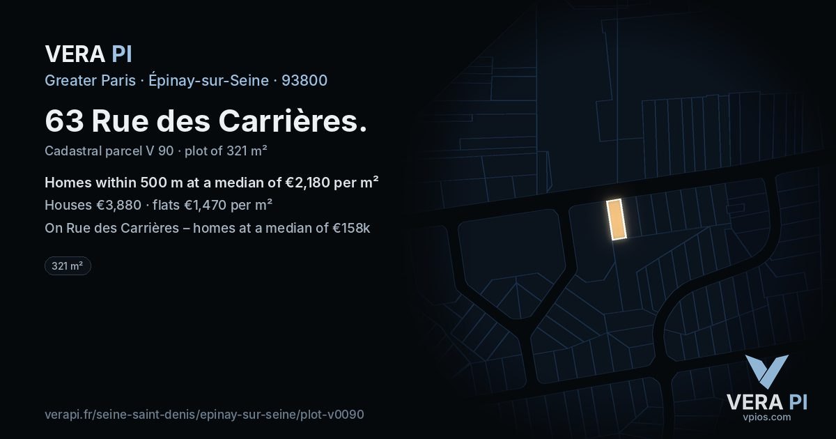 63 Rue des Carrières, Épinay-sur-Seine at night – the plot lit, the parcels around coloured by the prices near them