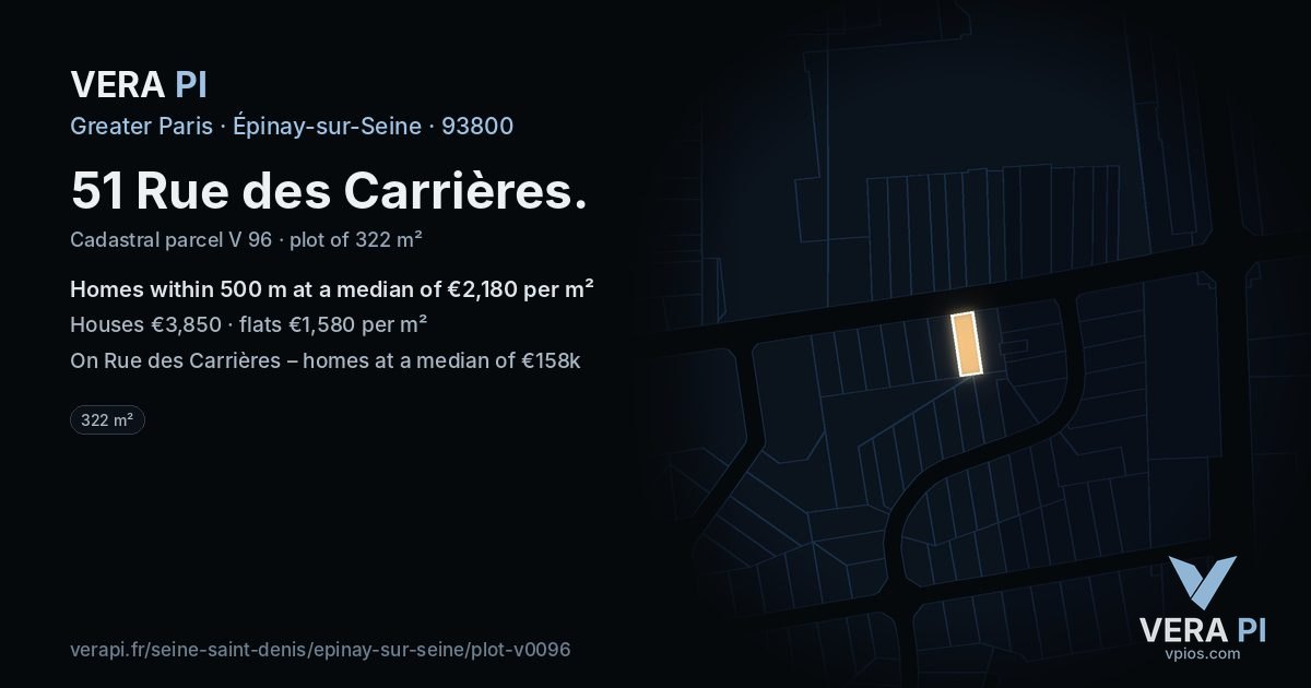 51 Rue des Carrières, Épinay-sur-Seine at night – the plot lit, the parcels around coloured by the prices near them
