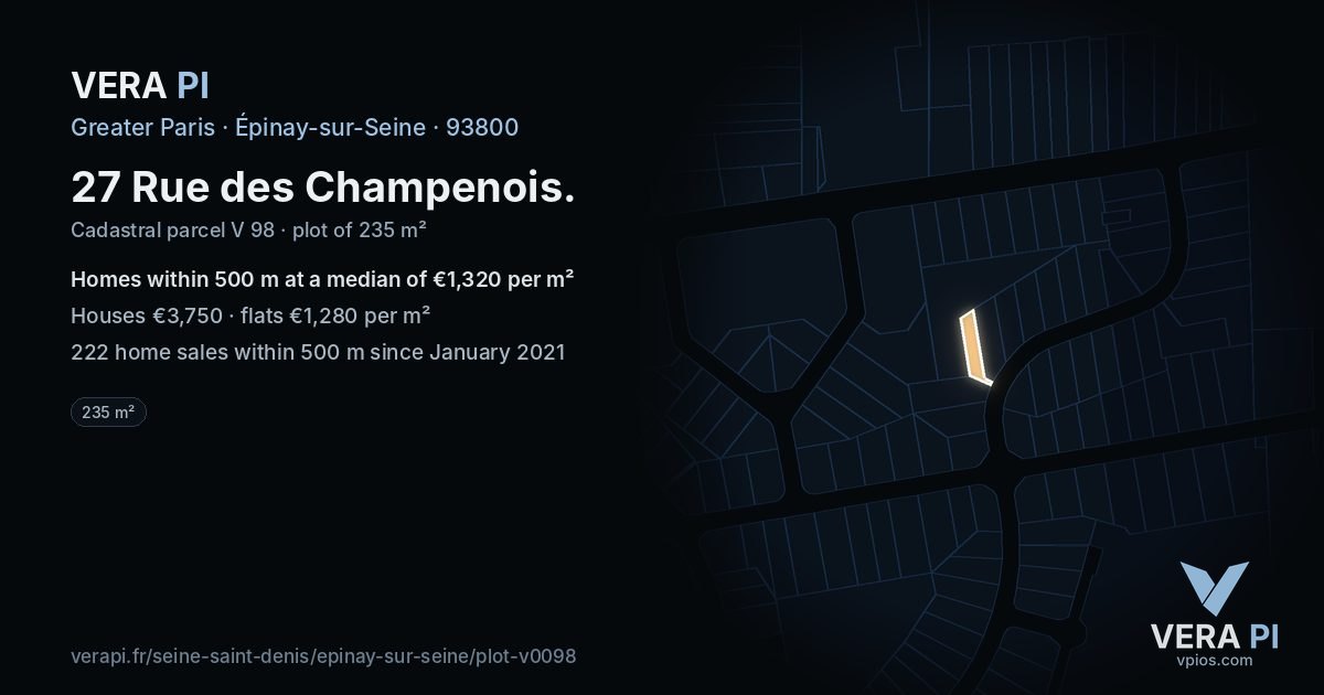 27 Rue des Champenois, Épinay-sur-Seine at night – the plot lit, the parcels around coloured by the prices near them