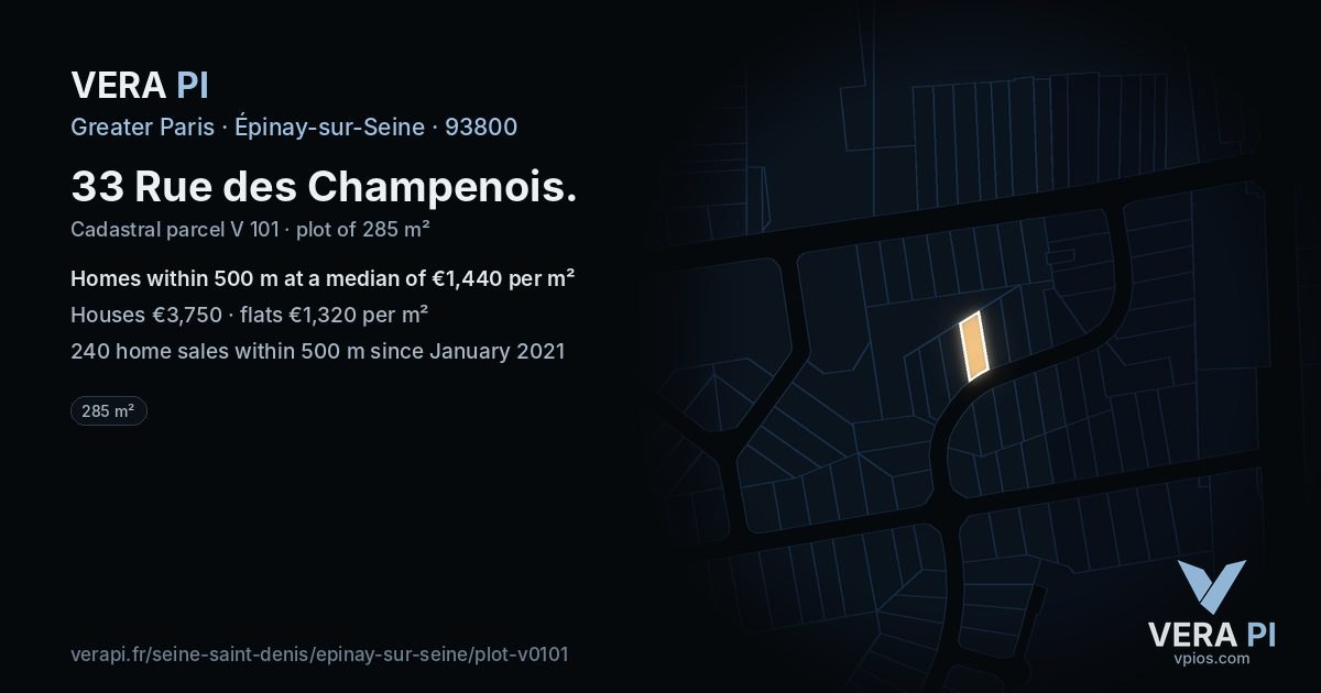33 Rue des Champenois, Épinay-sur-Seine at night – the plot lit, the parcels around coloured by the prices near them