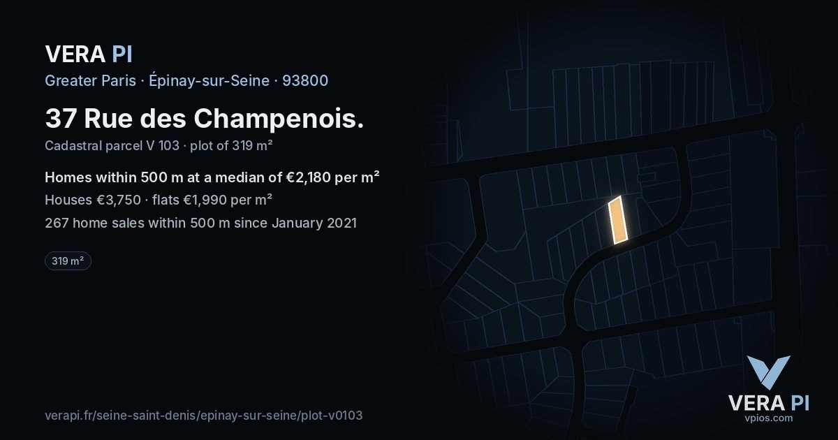 37 Rue des Champenois, Épinay-sur-Seine at night – the plot lit, the parcels around coloured by the prices near them