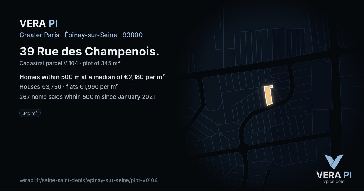39 Rue des Champenois, Épinay-sur-Seine at night – the plot lit, the parcels around coloured by the prices near them