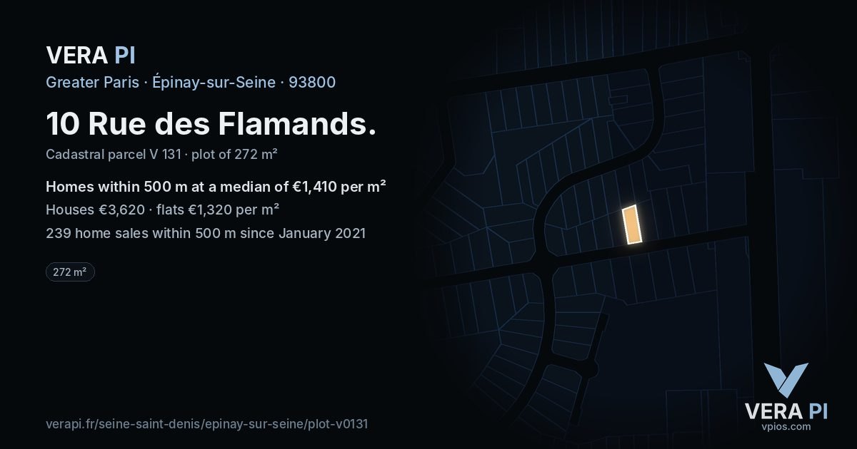 10 Rue des Flamands, Épinay-sur-Seine at night – the plot lit, the parcels around coloured by the prices near them