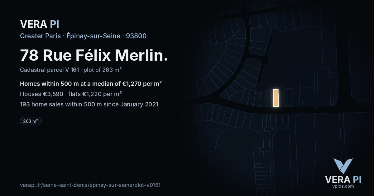 78 Rue Félix Merlin, Épinay-sur-Seine at night – the plot lit, the parcels around coloured by the prices near them