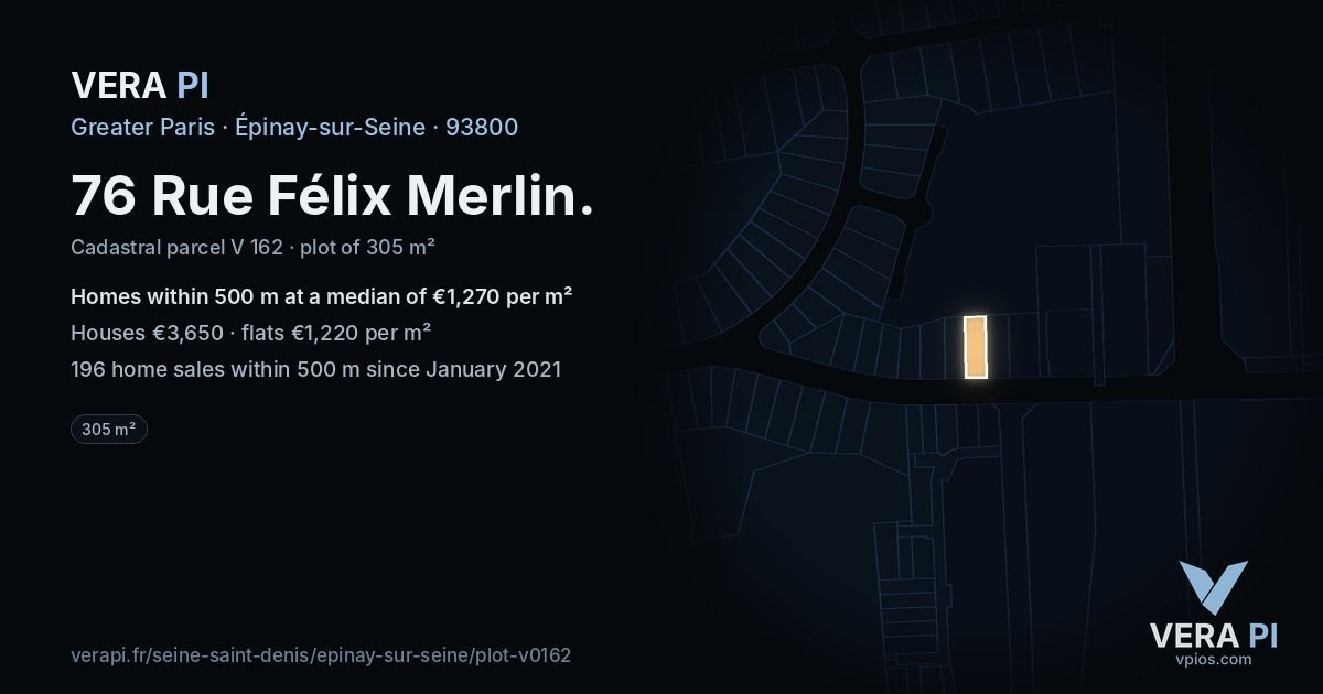 76 Rue Félix Merlin, Épinay-sur-Seine at night – the plot lit, the parcels around coloured by the prices near them