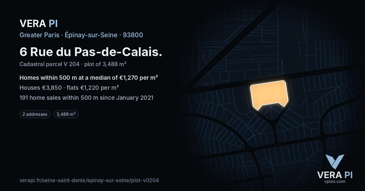 6 Rue du Pas-de-Calais, Épinay-sur-Seine at night – the plot lit, the parcels around coloured by the prices near them