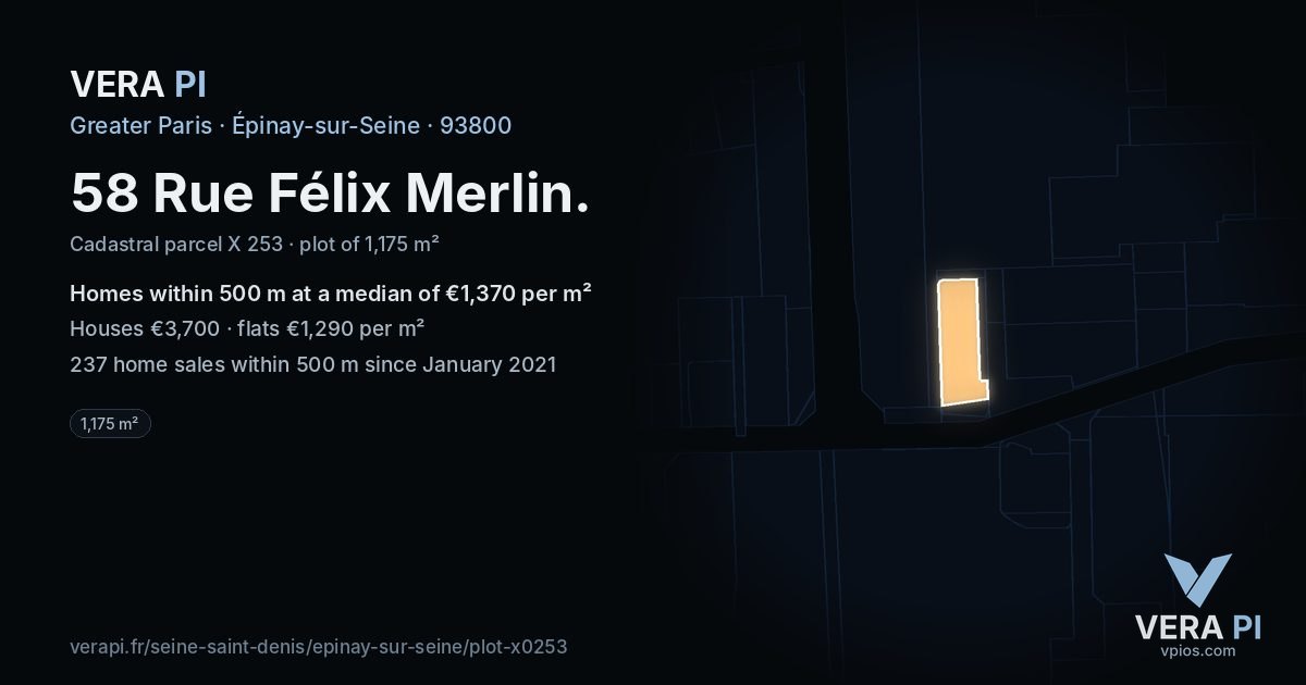 58 Rue Félix Merlin, Épinay-sur-Seine at night – the plot lit, the parcels around coloured by the prices near them