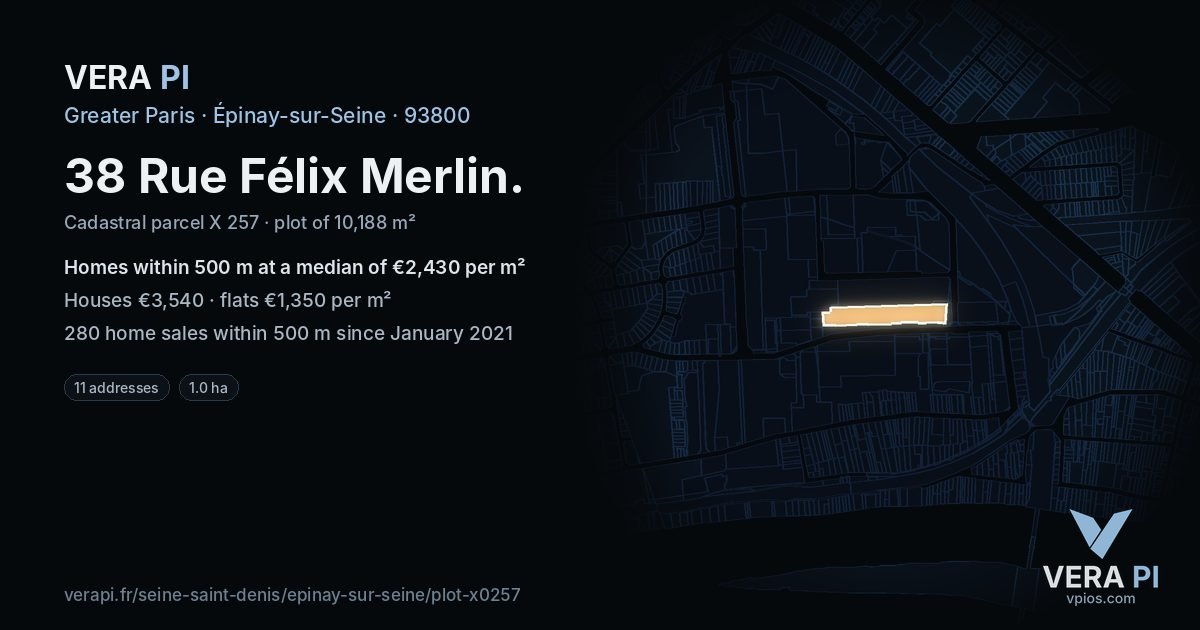 38 Rue Félix Merlin, Épinay-sur-Seine at night – the plot lit, the parcels around coloured by the prices near them