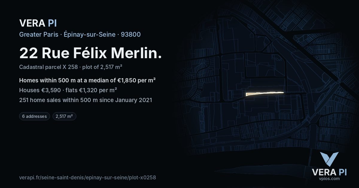 22 Rue Félix Merlin, Épinay-sur-Seine at night – the plot lit, the parcels around coloured by the prices near them