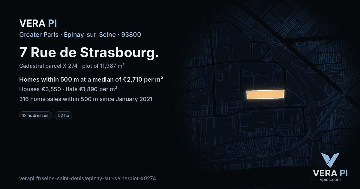 7 Rue de Strasbourg, Épinay-sur-Seine at night – the plot lit, the parcels around coloured by the prices near them