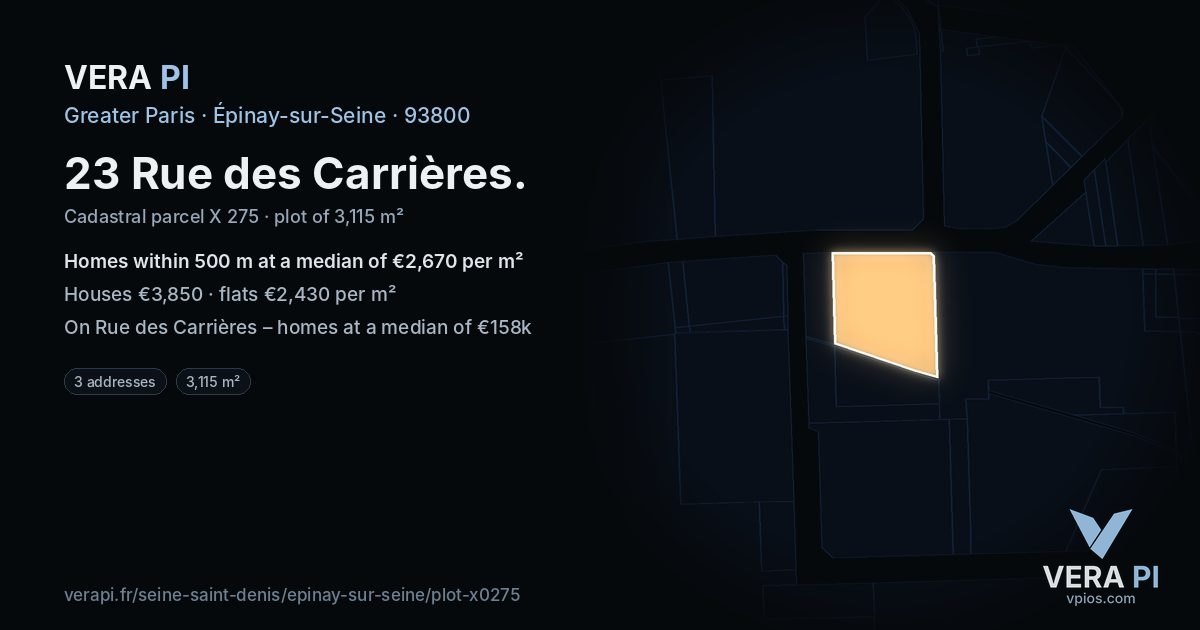 23 Rue des Carrières, Épinay-sur-Seine at night – the plot lit, the parcels around coloured by the prices near them