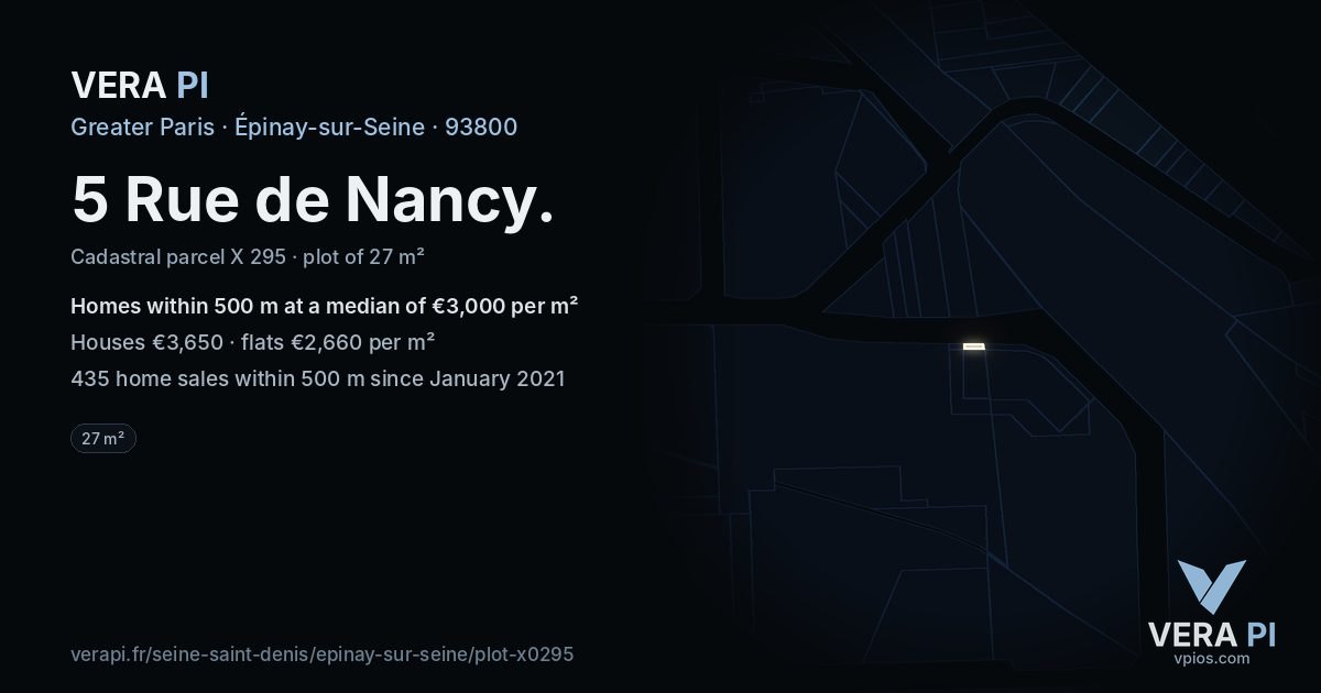 5 Rue de Nancy, Épinay-sur-Seine at night – the plot lit, the parcels around coloured by the prices near them