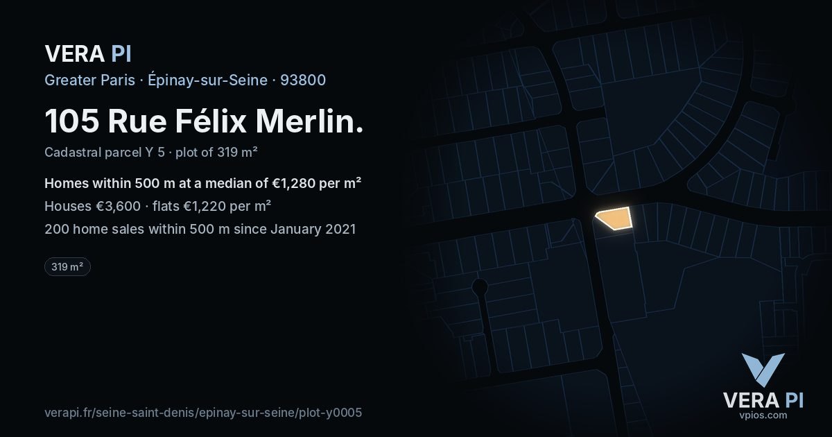 105 Rue Félix Merlin, Épinay-sur-Seine at night – the plot lit, the parcels around coloured by the prices near them