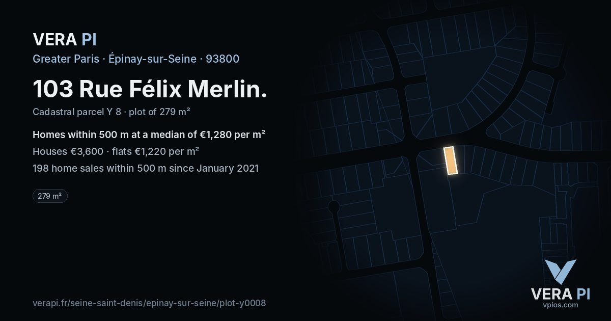 103 Rue Félix Merlin, Épinay-sur-Seine at night – the plot lit, the parcels around coloured by the prices near them