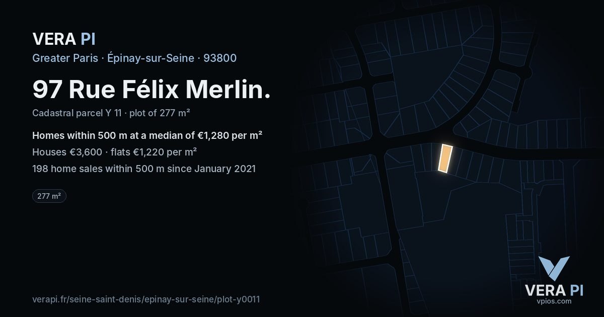 97 Rue Félix Merlin, Épinay-sur-Seine at night – the plot lit, the parcels around coloured by the prices near them