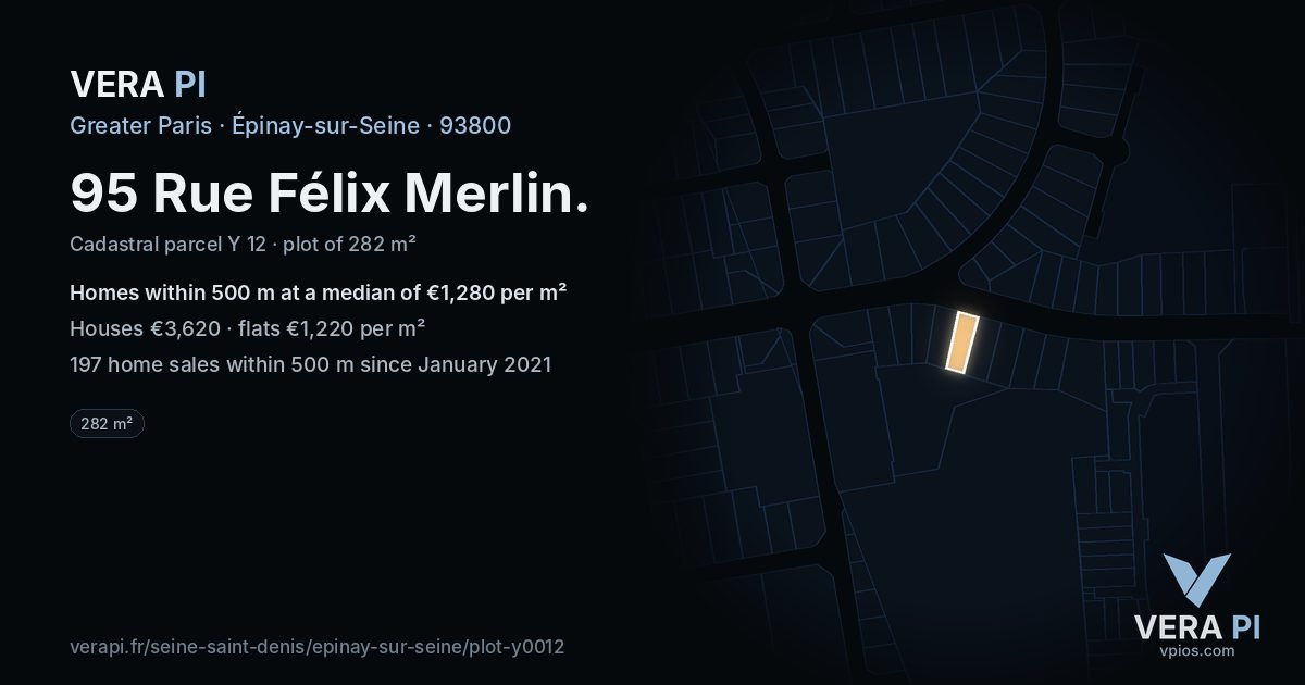 95 Rue Félix Merlin, Épinay-sur-Seine at night – the plot lit, the parcels around coloured by the prices near them