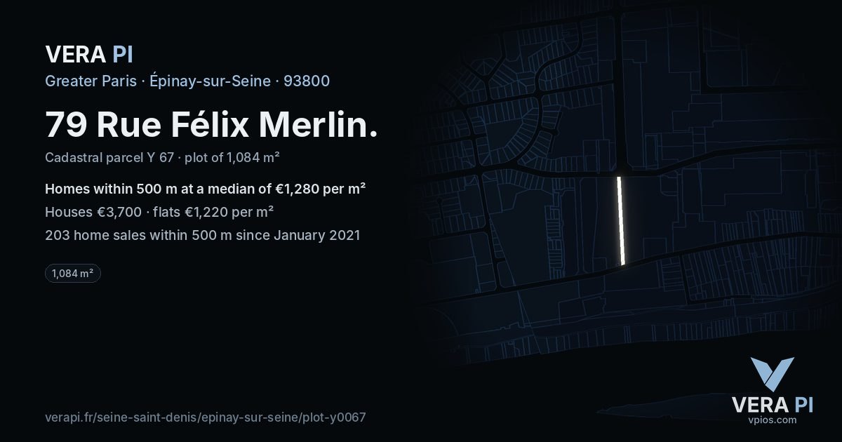 79 Rue Félix Merlin, Épinay-sur-Seine at night – the plot lit, the parcels around coloured by the prices near them