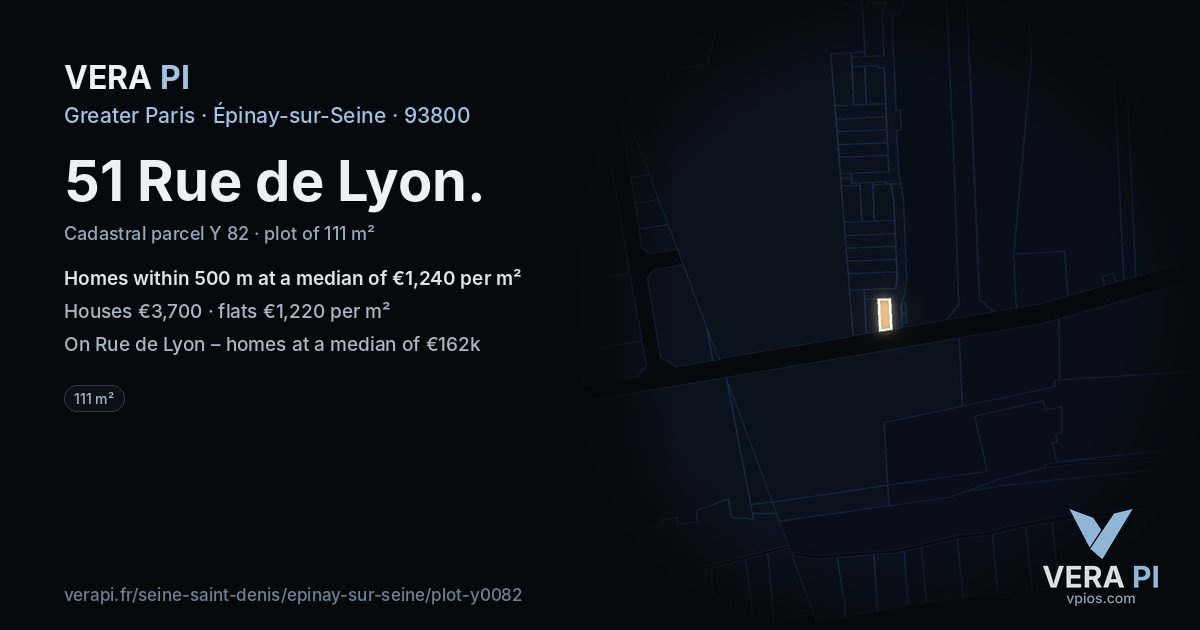 51 Rue de Lyon, Épinay-sur-Seine at night – the plot lit, the parcels around coloured by the prices near them