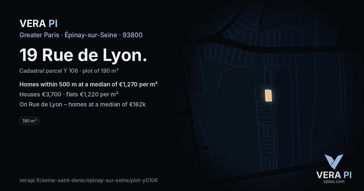 19 Rue de Lyon, Épinay-sur-Seine at night – the plot lit, the parcels around coloured by the prices near them
