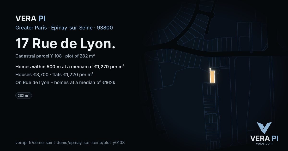 17 Rue de Lyon, Épinay-sur-Seine at night – the plot lit, the parcels around coloured by the prices near them