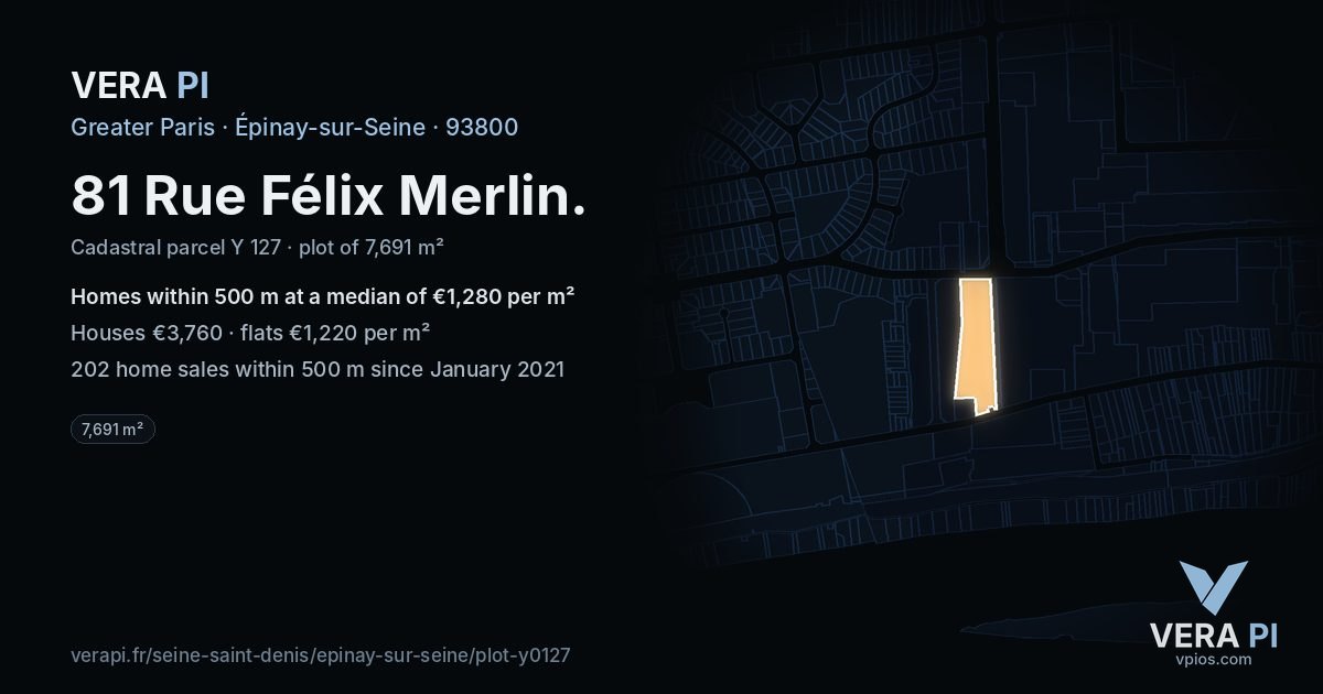 81 Rue Félix Merlin, Épinay-sur-Seine at night – the plot lit, the parcels around coloured by the prices near them