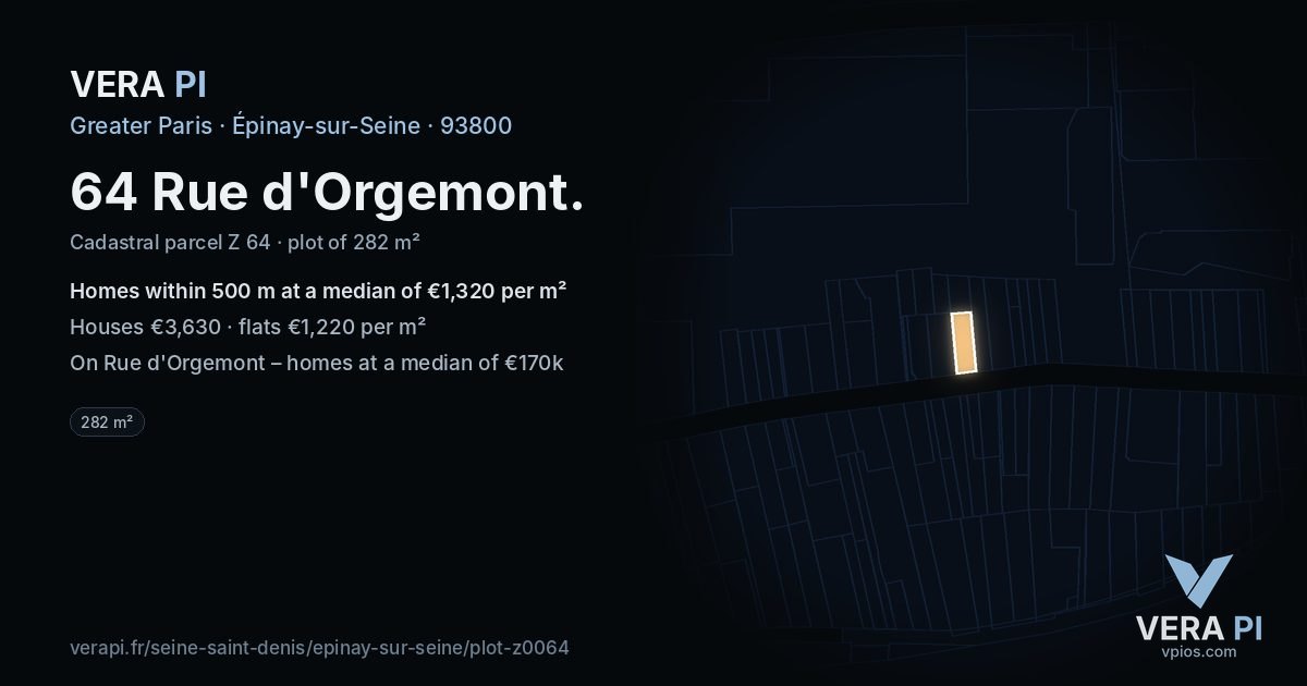 64 Rue d'Orgemont, Épinay-sur-Seine at night – the plot lit, the parcels around coloured by the prices near them