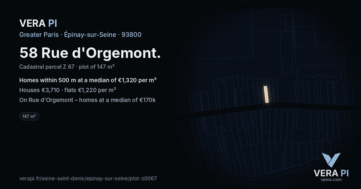 58 Rue d'Orgemont, Épinay-sur-Seine at night – the plot lit, the parcels around coloured by the prices near them