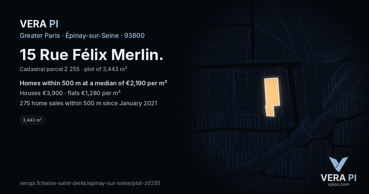 15 Rue Félix Merlin, Épinay-sur-Seine at night – the plot lit, the parcels around coloured by the prices near them
