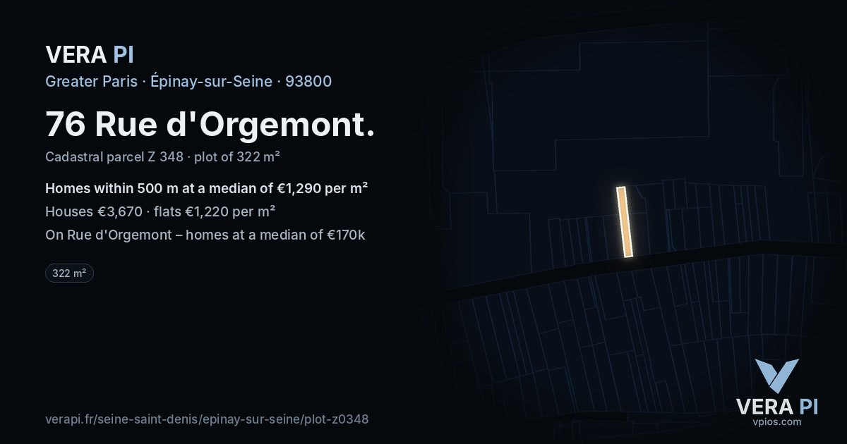 76 Rue d'Orgemont, Épinay-sur-Seine at night – the plot lit, the parcels around coloured by the prices near them