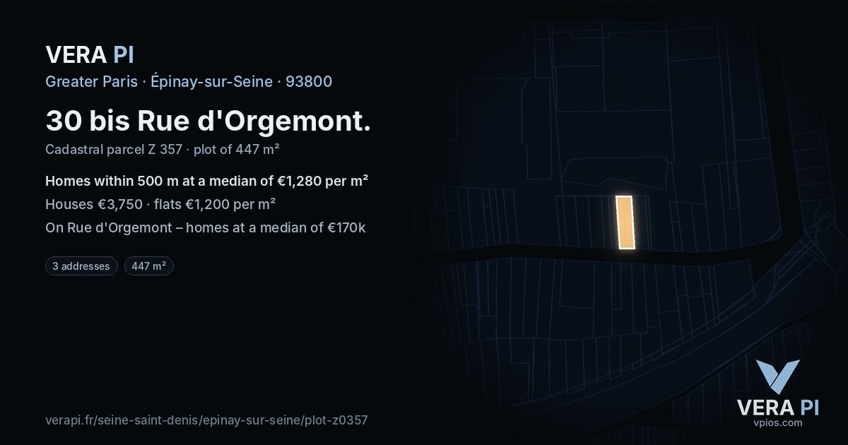 30 bis Rue d'Orgemont, Épinay-sur-Seine at night – the plot lit, the parcels around coloured by the prices near them