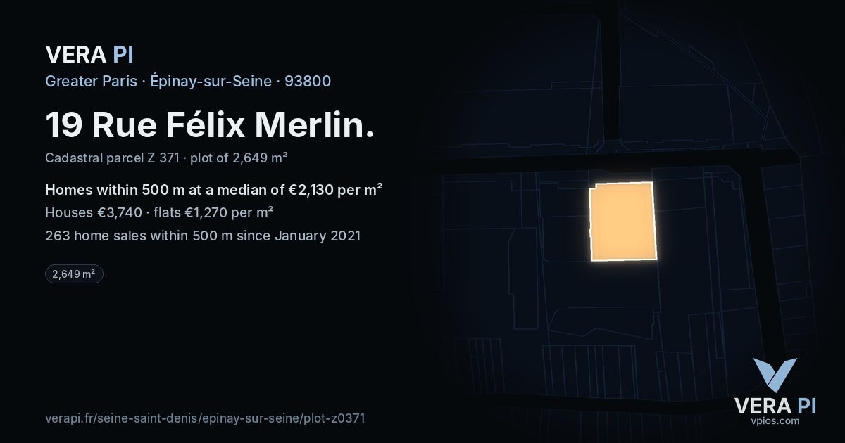 19 Rue Félix Merlin, Épinay-sur-Seine at night – the plot lit, the parcels around coloured by the prices near them