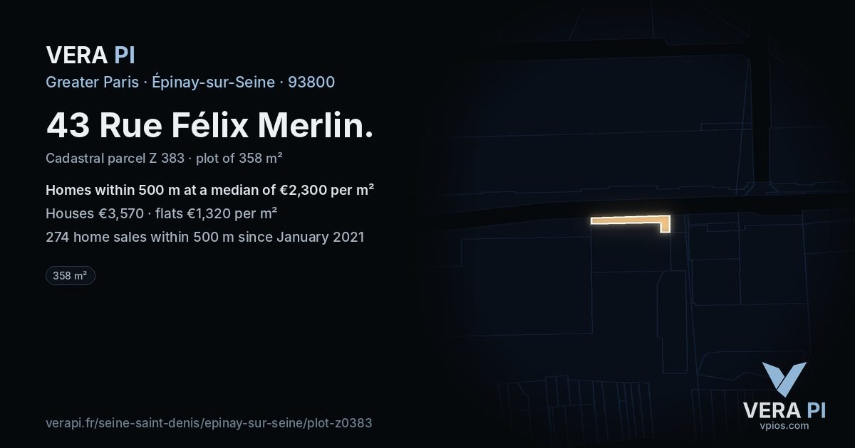 43 Rue Félix Merlin, Épinay-sur-Seine at night – the plot lit, the parcels around coloured by the prices near them