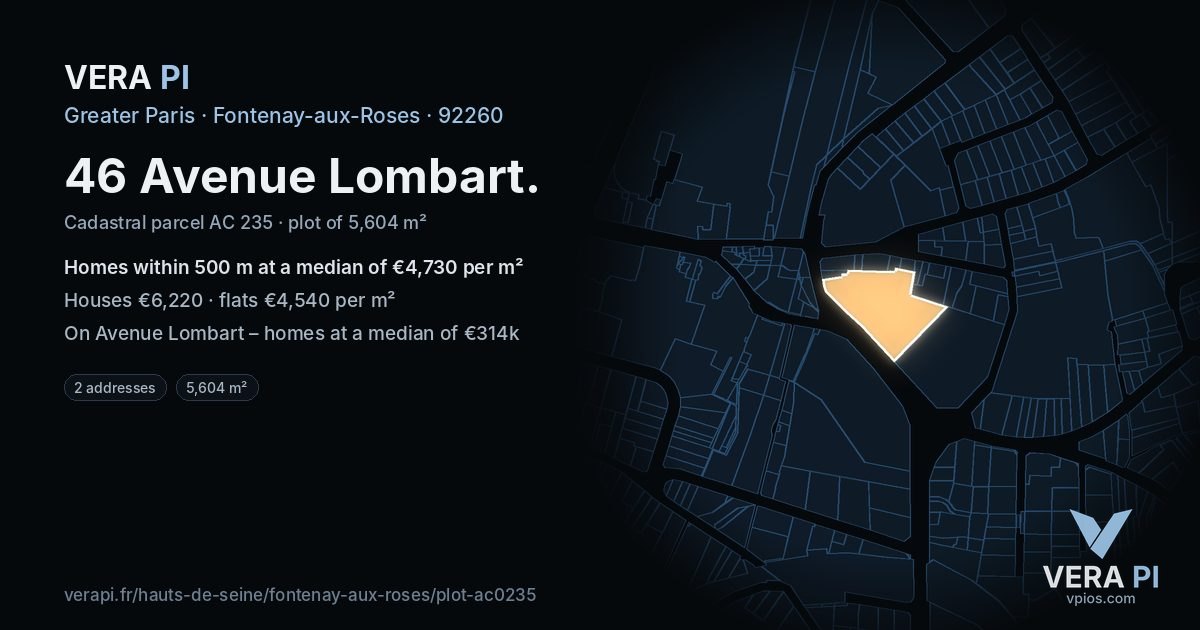 46 Avenue Lombart, Fontenay-aux-Roses at night – the plot lit, the parcels around coloured by the prices near them