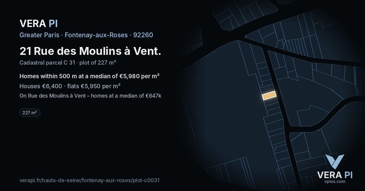 21 Rue des Moulins à Vent, Fontenay-aux-Roses at night – the plot lit, the parcels around coloured by the prices near them