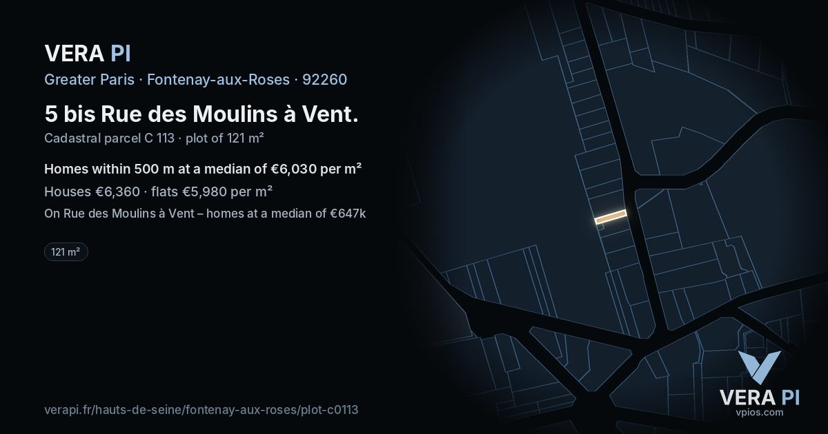 5 bis Rue des Moulins à Vent, Fontenay-aux-Roses at night – the plot lit, the parcels around coloured by the prices near them
